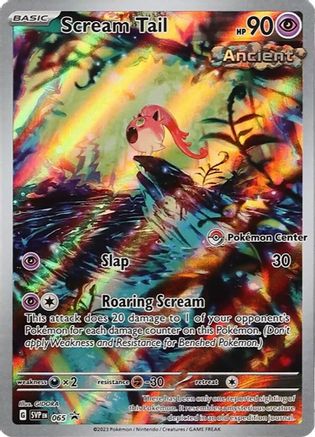 Scream Tail - 065 (Pokemon Center Exclusive) (65) [SV: Scarlet & Violet Promo Cards] Holofoil - Deck Out Gaming