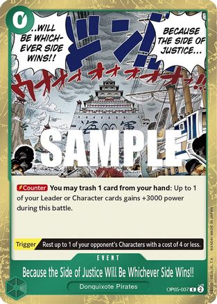 Because the Side of Justice Will Be Whichever Side Wins!! (OP05-037) [Awakening of the New Era] Foil