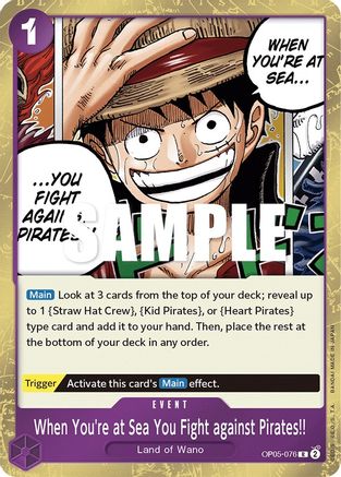 When You're at Sea You Fight against Pirates!! (OP05-076) [Awakening of the New Era] Foil - Deck Out Gaming