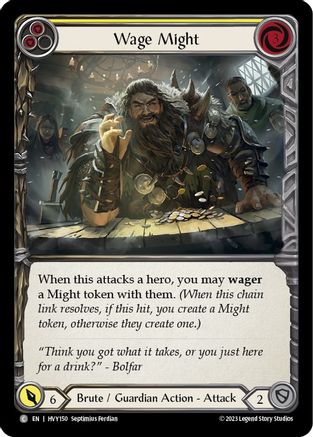 Wage Might (Yellow) (HVY150) [Heavy Hitters] Rainbow Foil - Deck Out Gaming