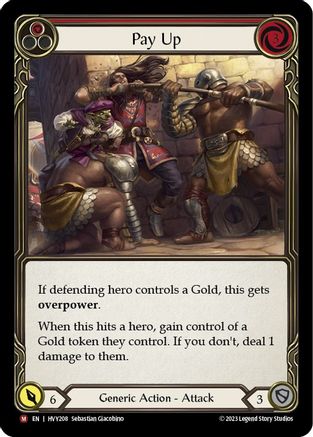 Pay Up (HVY208) [Heavy Hitters] Rainbow Foil - Deck Out Gaming