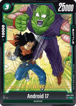 Android 17 - FB01-076 (FB01-076) [Awakened Pulse Pre-Release Cards] - Deck Out Gaming