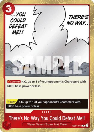 There's No Way You Could Defeat Me!! (EB01-010) [Extra Booster: Memorial Collection] Foil