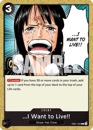 ...I Want to Live!! (EB01-050) [Extra Booster: Memorial Collection] - Deck Out Gaming