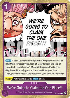 We're Going to Claim the One Piece!!! (OP07-077) [500 Years in the Future] Foil - Deck Out Gaming