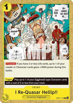 I Re-Quasar Helllp!! (OP07-115) [500 Years in the Future] - Deck Out Gaming