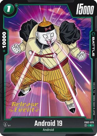 Android 19 (FB02-079) [Blazing Aura Release Event Cards] - Deck Out Gaming