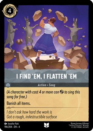 I Find 'Em, I Flatten 'Em (196/204) [Ursulas Return] - Deck Out Gaming