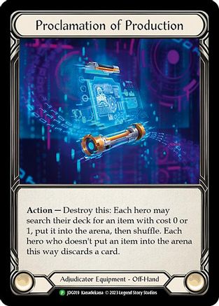 Proclamation of Production - JDG019 (JDG019) [Flesh and Blood: Promo Cards] Cold Foil - Deck Out Gaming