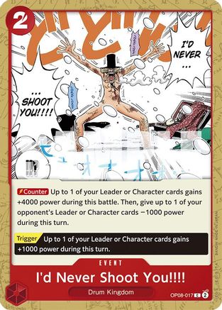 I'd Never Shoot You!!!! (OP08-017) [Two Legends] - Deck Out Gaming