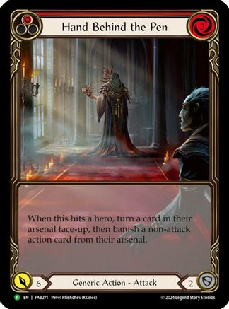 Hand Behind the Pen (Extended Art) - FAB271 (FAB271) [Flesh and Blood: Promo Cards] Rainbow Foil - Deck Out Gaming