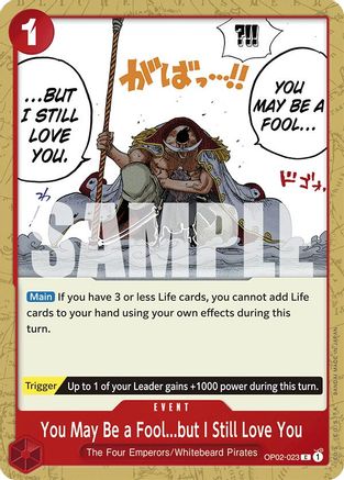 You May Be a Fool...but I Still Love You (OP02-023) [Starter Deck 15: RED Edward.Newgate] - Deck Out Gaming