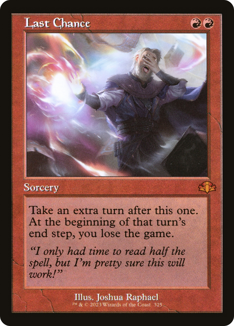 Last Chance (Retro Frame) (325) [Dominaria Remastered] - Deck Out Gaming