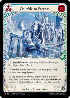 Crumble to Eternity (AJV018) [Armory Deck: Jarl Vetreidi] Rainbow Foil - Deck Out Gaming
