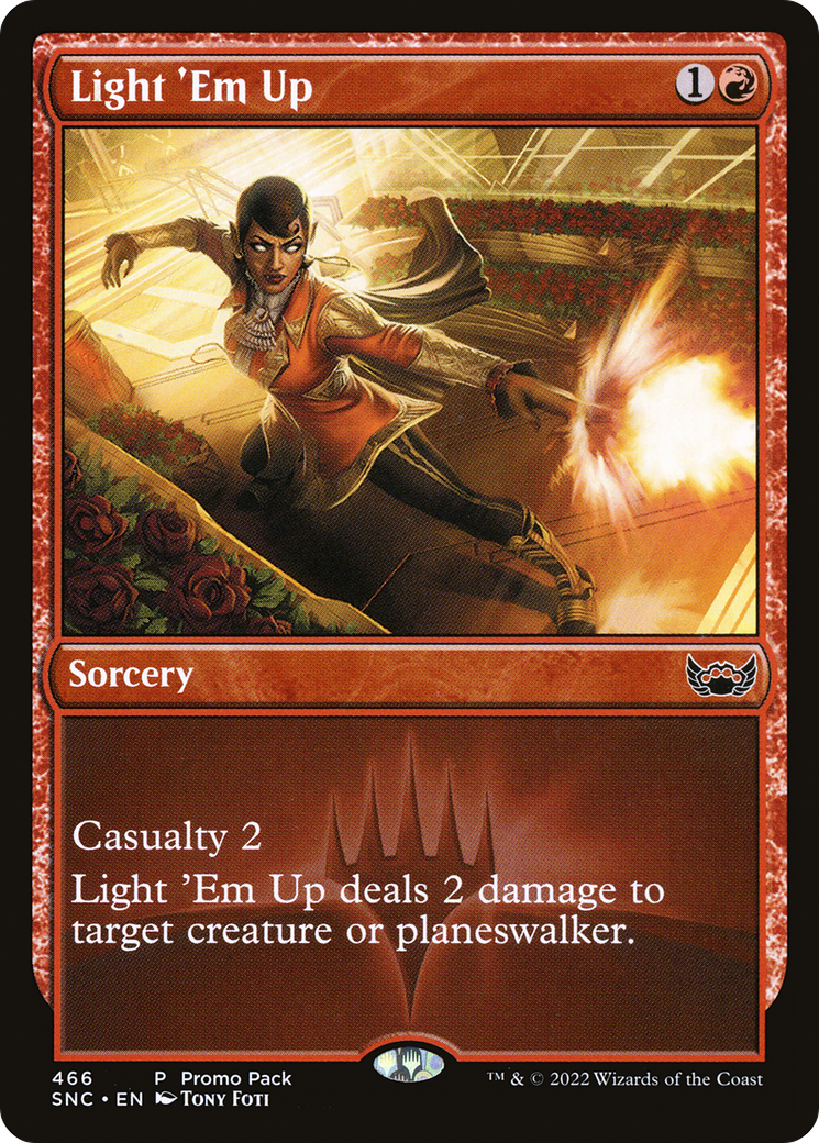 Light 'Em Up (466) [Streets of New Capenna] - Deck Out Gaming
