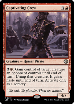 Captivating Crew (219) [The Lost Caverns of Ixalan Commander] - Deck Out Gaming