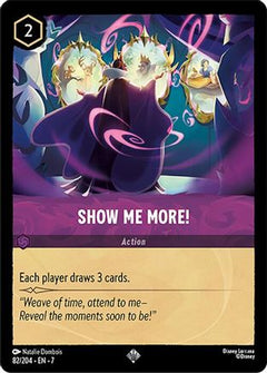 Show Me More! (82/204) [Archazias Island] Cold Foil - Deck Out Gaming