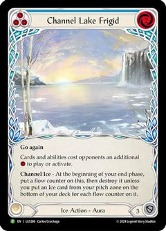 Channel Lake Frigid - LGS386 (LGS386) [Flesh and Blood: Promo Cards] Cold Foil - Deck Out Gaming