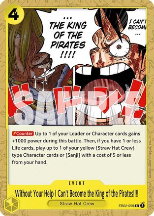 Without Your Help I Can't Become the King of the Pirates!!!! (EB02-059) [Extra Booster: Anime 25th Collection] - Deck Out Gaming