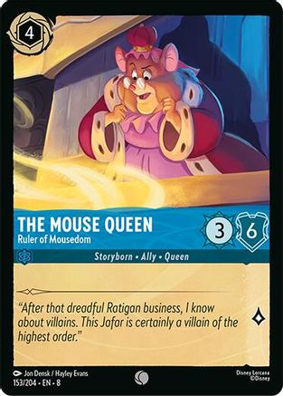 The Mouse Queen - Ruler of Mousedom (153/204) [Reign of Jafar] - Deck Out Gaming