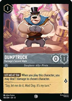 Dumptruck - Karage's Second Mate (185/204) [Reign of Jafar] - Deck Out Gaming