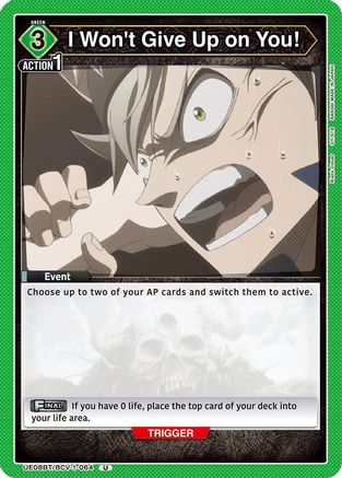 I Won't Give Up on You! (UE08BT/BCV-1-064) [UE08BT: Black Clover] - Deck Out Gaming