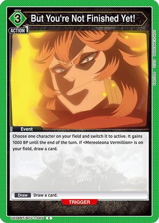 But You're Not Finished Yet! (UE08BT/BCV-1-065) [UE08BT: Black Clover] - Deck Out Gaming