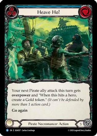 Heave Ho! (SEA057) [High Seas] Rainbow Foil - Deck Out Gaming