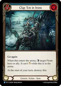 Clap 'Em in Irons (SEA209) [High Seas] Rainbow Foil - Deck Out Gaming