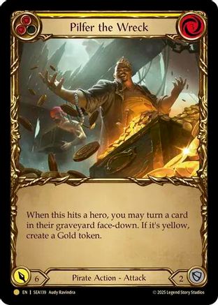 Pilfer the Wreck (Yellow) (Treasure) (SEA139) [High Seas] Cold Foil - Deck Out Gaming