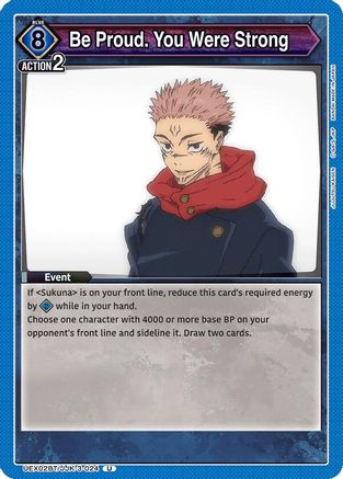 Be Proud. You Were Strong (UEX02BT/JJK-3-024) [UEX02BT: Jujutsu Kaisen Vol.2] - Deck Out Gaming