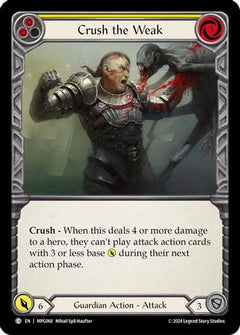 Crush the Weak (Yellow) (MPG068) [Mastery Pack Guardian] - Deck Out Gaming