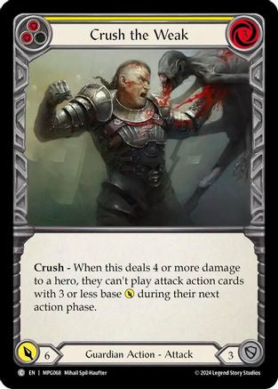 Crush the Weak (Yellow) (MPG068) [Mastery Pack Guardian] - Deck Out Gaming