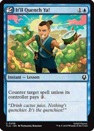 It'll Quench Ya! (58) [Avatar: The Last Airbender] - Deck Out Gaming