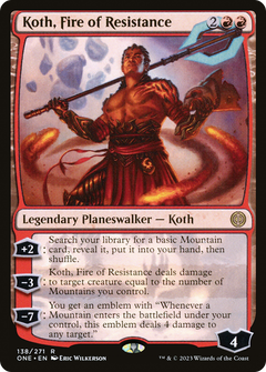 Koth, Fire of Resistance (138) [Phyrexia: All Will Be One] - Deck Out Gaming