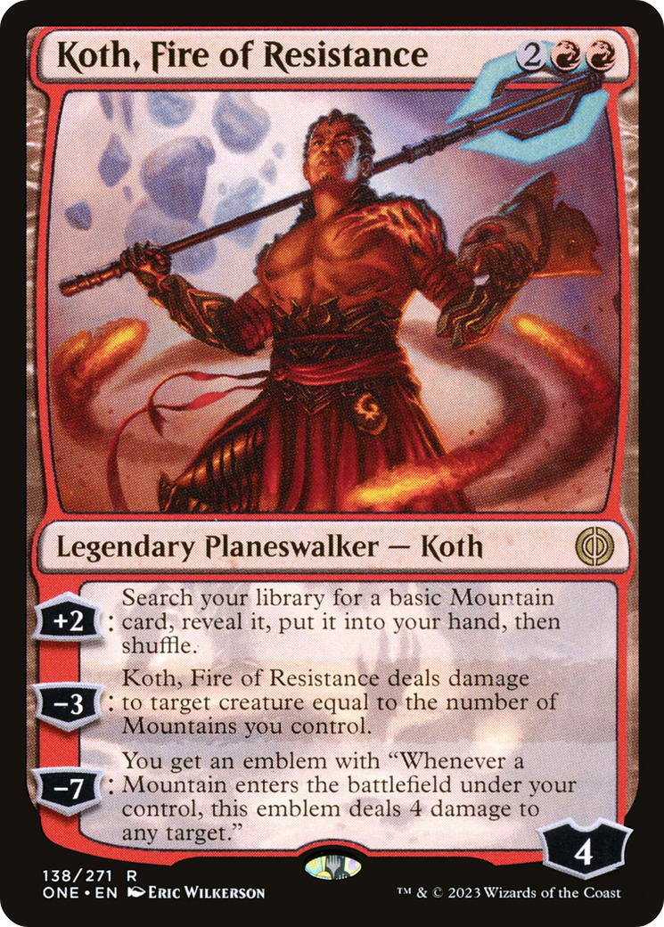 Koth, Fire of Resistance (138) [Phyrexia: All Will Be One] - Deck Out Gaming