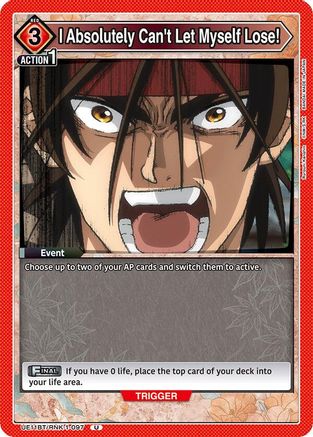 I Absolutely Can't Let Myself Lose! (UE11BT/RNK-1-097) [UE11BT: Rurouni Kenshin] - Deck Out Gaming