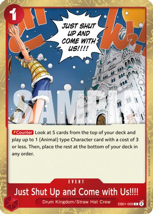 Just Shut Up and Come with Us!!!! (Pirate Foil) (EB01-009) [Premium Booster -The Best- Vol. 2] Foil - Deck Out Gaming