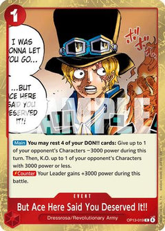 But Ace Here Said You Deserved It!! (OP13-019) [Carrying On His Will] Foil - Deck Out Gaming