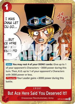 But Ace Here Said You Deserved It!! (OP13-019) [Carrying On His Will] Foil - Deck Out Gaming