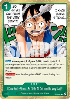 I Know You're Strong... So I'll Go All Out from the Very Start!!! (OP13-040) [Carrying On His Will] Foil - Deck Out Gaming