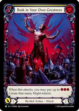 Bask in Your Own Greatness (Yellow) - FAB388 (FAB388) [Flesh and Blood: Promo Cards] Rainbow Foil - Deck Out Gaming