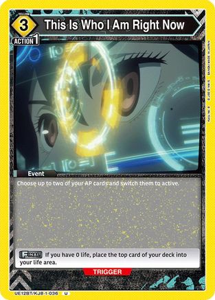 This Is Who I Am Right Now (UE12BT/KJ8-1-036) [UE12BT: Kaiju No. 8]