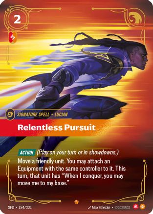Relentless Pursuit (184/221) [Spiritforged] Foil - Deck Out Gaming