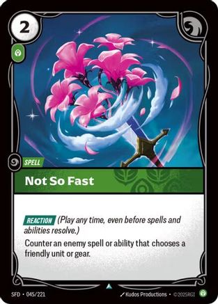 Not So Fast (045/221) [Spiritforged] Foil - Deck Out Gaming
