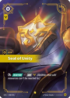Seal of Unity (Overnumbered) (238/221) [Spiritforged] Foil - Deck Out Gaming