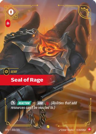 Seal of Rage (Overnumbered) (222/221) [Spiritforged] Foil - Deck Out Gaming