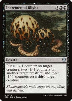 Incremental Blight (76) [Commander: Lorwyn Eclipsed] - Deck Out Gaming