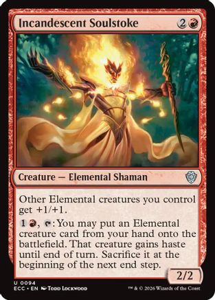 Incandescent Soulstoke (94) [Commander: Lorwyn Eclipsed] - Deck Out Gaming
