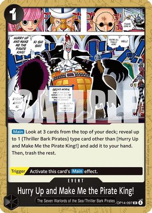 Hurry Up and Make Me the Pirate King! (OP14-097) [The Azure Sea's Seven]